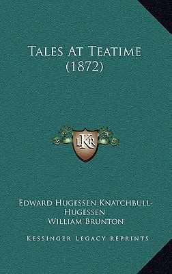 Tales At Teatime (1872)