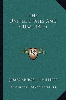 The United States And Cuba (1857)