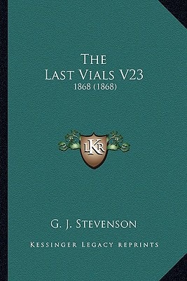 The Last Vials V23: 1868 (1868)