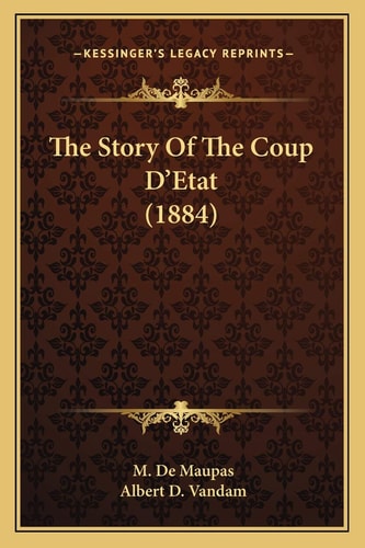 The Story Of The Coup D'Etat (1884)