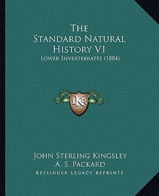 The Standard Natural History V1: Lower Invertebrates (1884)