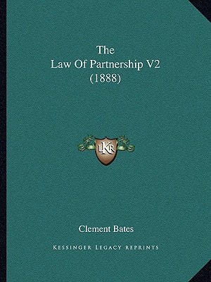 The Law Of Partnership V2 (1888)
