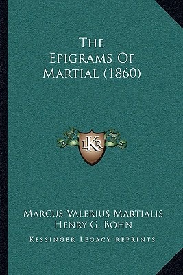 The Epigrams Of Martial (1860)