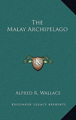 The Malay Archipelago