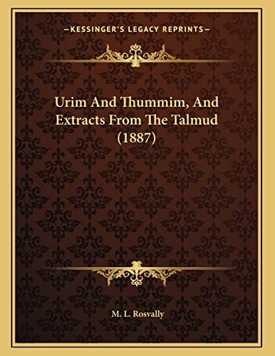 Urim And Thummim, And Extracts From The Talmud (1887)