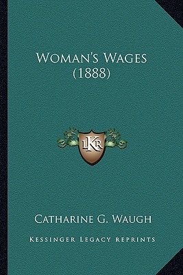 Woman's Wages (1888)