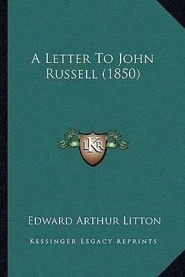 A Letter To John Russell (1850)