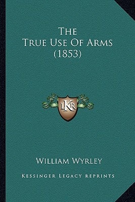 The True Use Of Arms (1853)