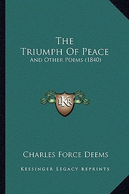 The Triumph Of Peace: And Other Poems (1840)