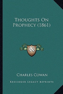 Thoughts On Prophecy (1861)