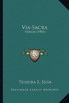 Via-Sacra: Versos (1901)