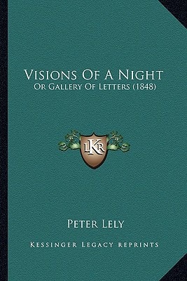 Visions Of A Night: Or Gallery Of Letters (1848)
