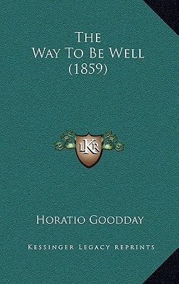 The Way To Be Well (1859)