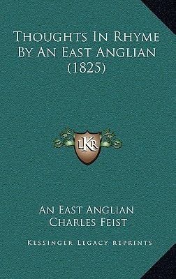 Thoughts In Rhyme By An East Anglian (1825)