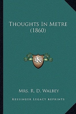 Thoughts In Metre (1860)
