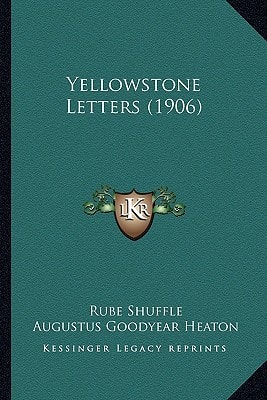 Yellowstone Letters (1906)
