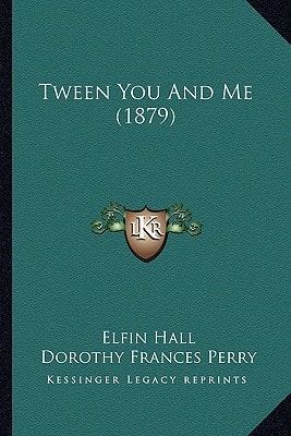 Tween You And Me (1879)