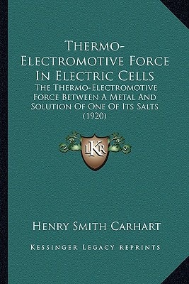 Thermo-Electromotive Force In Electric Cells: The Thermo-Electromotive Force Between A Metal And Solution Of One Of Its Salts (1920)