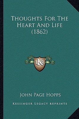 Thoughts For The Heart And Life (1862)
