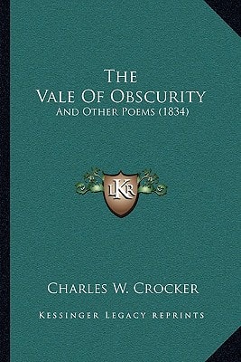 The Vale Of Obscurity: And Other Poems (1834)
