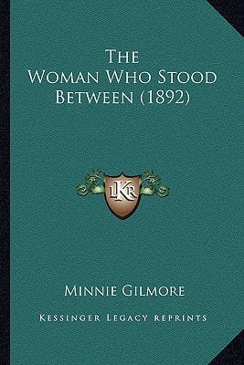 The Woman Who Stood Between (1892)