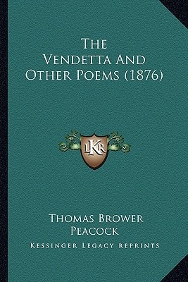 The Vendetta And Other Poems (1876)