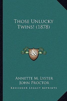 Those Unlucky Twins! (1878)