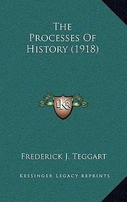 The Processes Of History (1918)