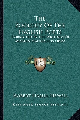 The Zoology Of The English Poets: Corrected By The Writings Of Modern Naturalists (1845)