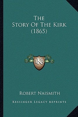 The Story Of The Kirk (1865)