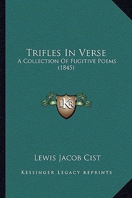 Trifles In Verse: A Collection Of Fugitive Poems (1845)