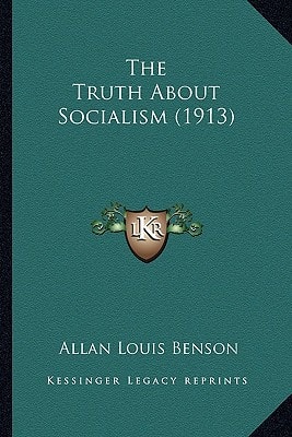 The Truth About Socialism (1913)