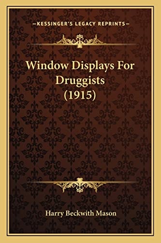 Window Displays For Druggists (1915)