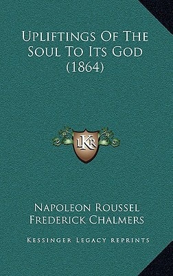 Upliftings Of The Soul To Its God (1864)