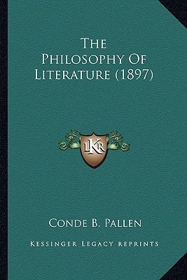The Philosophy Of Literature (1897)