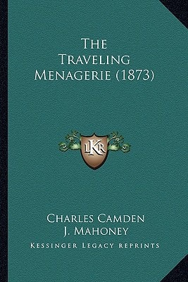 The Traveling Menagerie (1873)