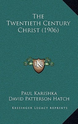 The Twentieth Century Christ (1906)