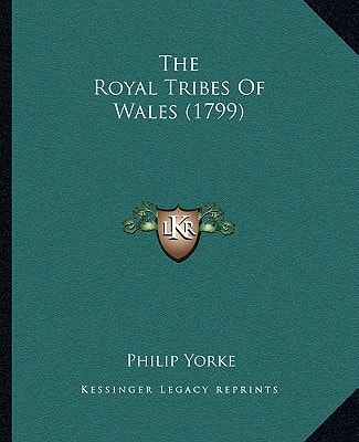 The Royal Tribes Of Wales (1799)