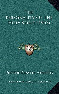 The Personality Of The Holy Spirit (1903)