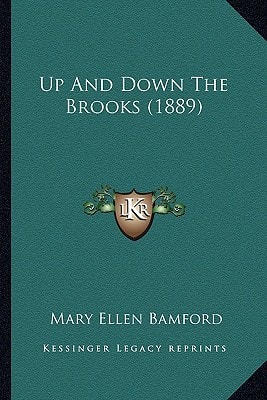Up And Down The Brooks (1889)