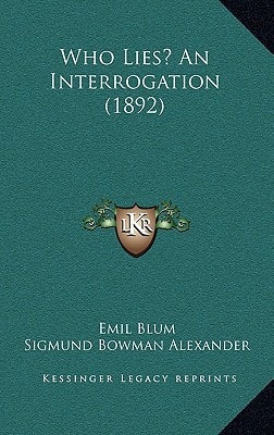 Who Lies? An Interrogation (1892)