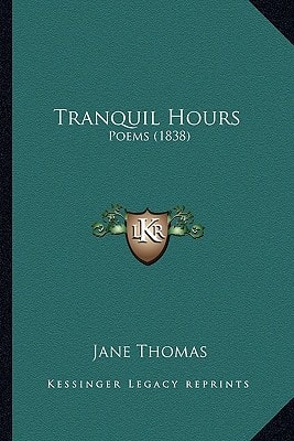 Tranquil Hours: Poems (1838)