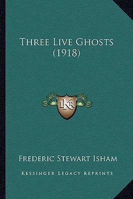 Three Live Ghosts (1918)