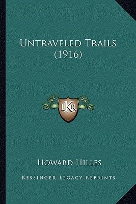 Untraveled Trails (1916)