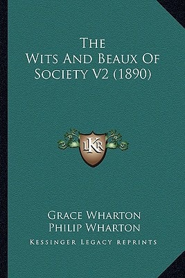 The Wits And Beaux Of Society V2 (1890)