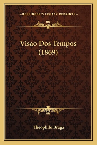 Visao Dos Tempos (1869)