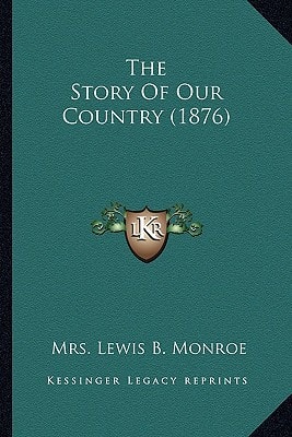 The Story Of Our Country (1876)