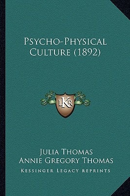 Psycho-Physical Culture (1892)