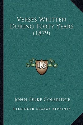 Verses Written During Forty Years (1879)