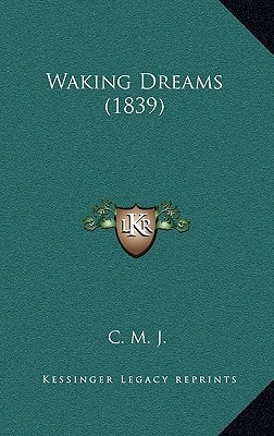 Waking Dreams (1839)